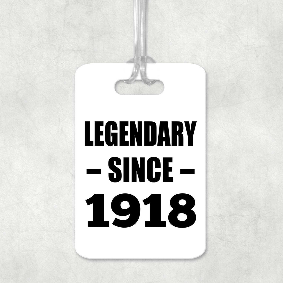 106th Birthday Legendary Since 1918 - Luggage Bag Tag