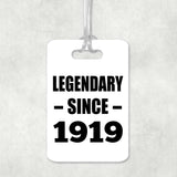 105th Birthday Legendary Since 1919 - Luggage Bag Tag