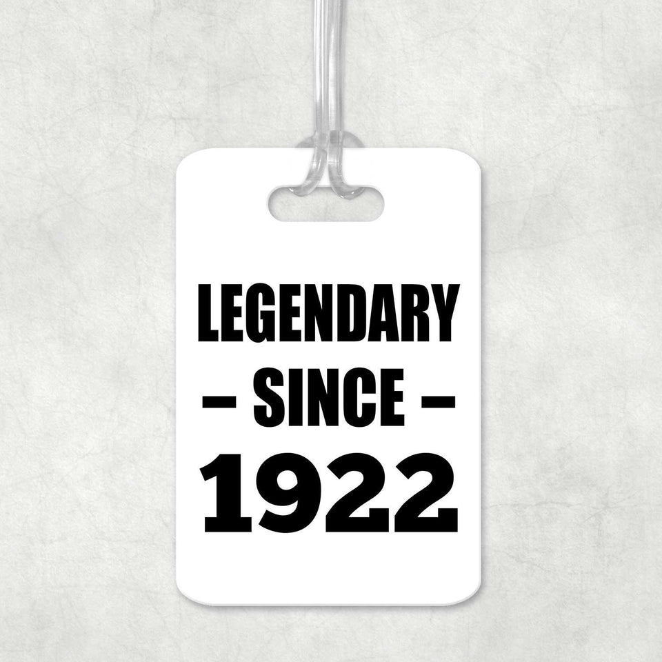 102nd Birthday Legendary Since 1922 - Luggage Bag Tag