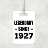 97th Birthday Legendary Since 1927 - Luggage Bag Tag