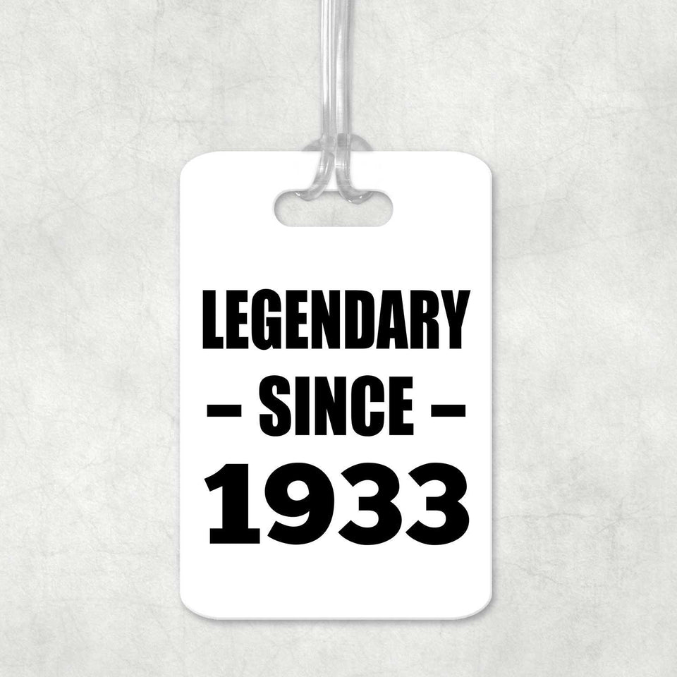 91st Birthday Legendary Since 1933 - Luggage Bag Tag
