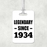 90th Birthday Legendary Since 1934 - Luggage Bag Tag