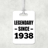 86th Birthday Legendary Since 1938 - Luggage Bag Tag