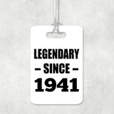 83rd Birthday Legendary Since 1941 - Luggage Bag Tag