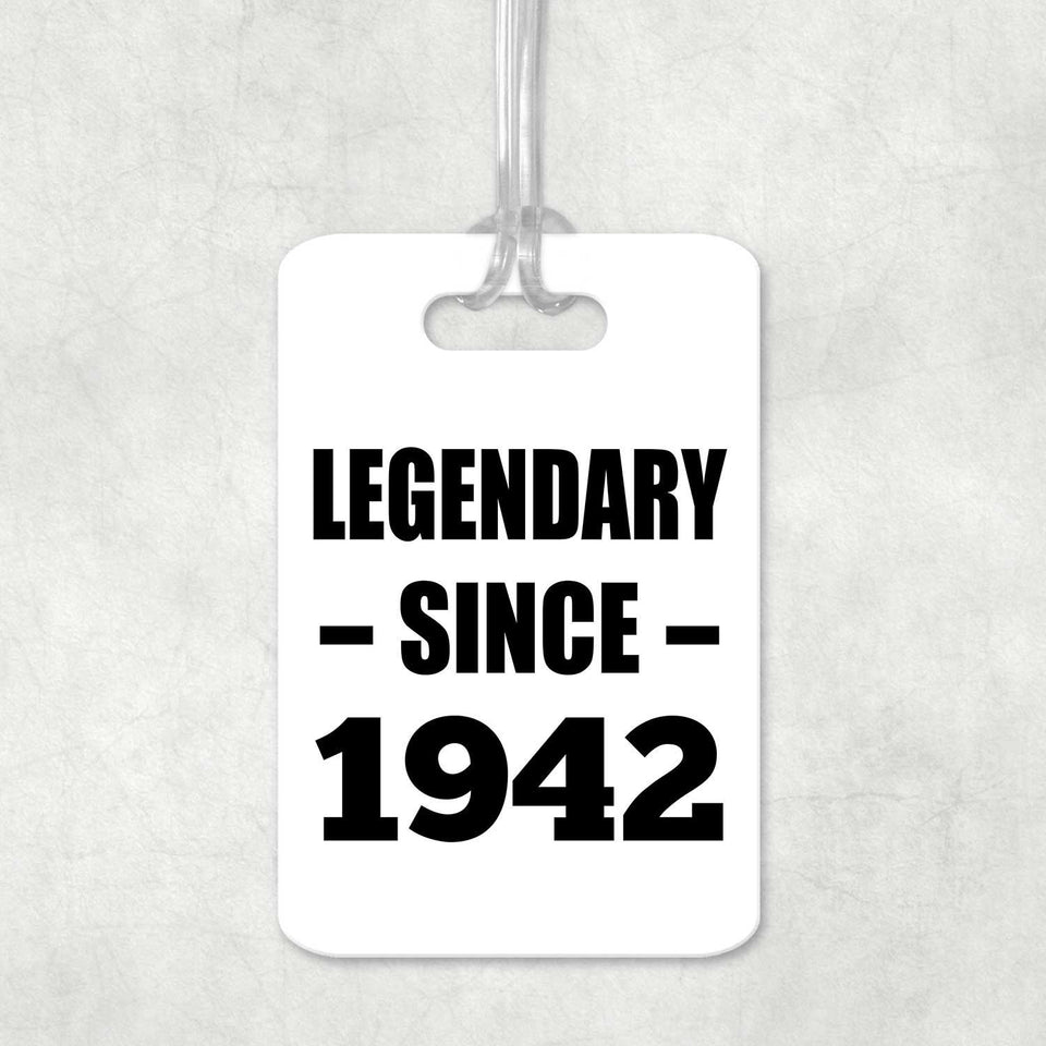 82nd Birthday Legendary Since 1942 - Luggage Bag Tag