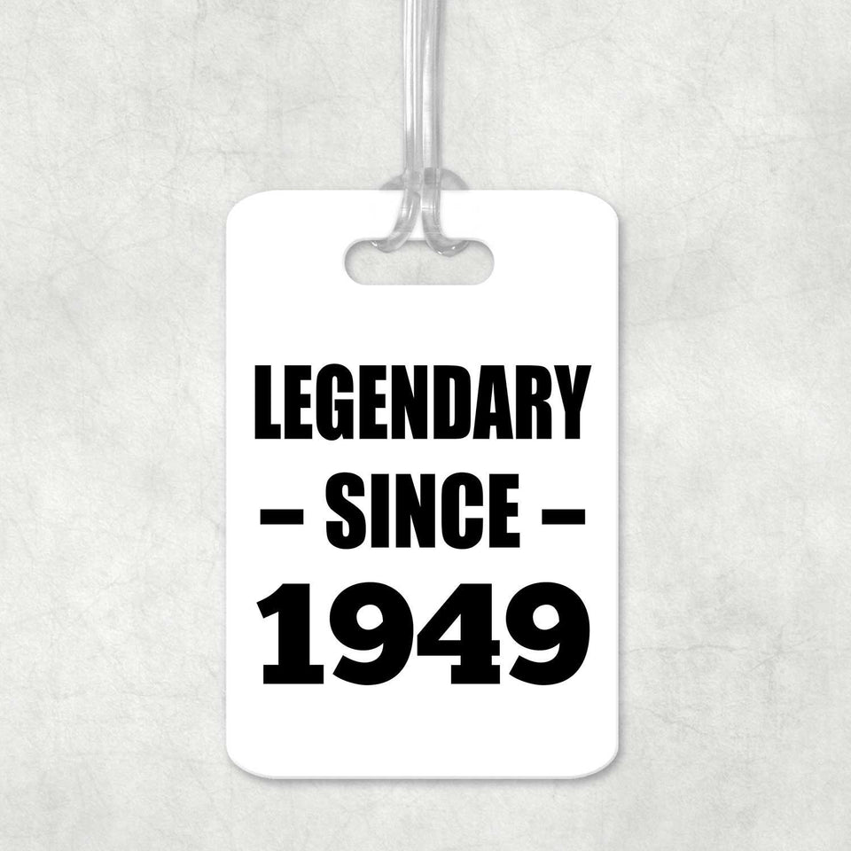 75th Birthday Legendary Since 1949 - Luggage Bag Tag