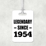70th Birthday Legendary Since 1954 - Luggage Bag Tag