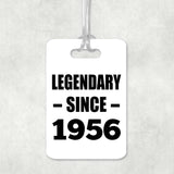 68th Birthday Legendary Since 1956 - Luggage Bag Tag