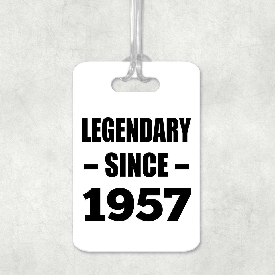 67th Birthday Legendary Since 1957 - Luggage Bag Tag