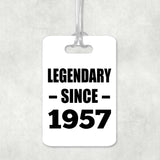67th Birthday Legendary Since 1957 - Luggage Bag Tag