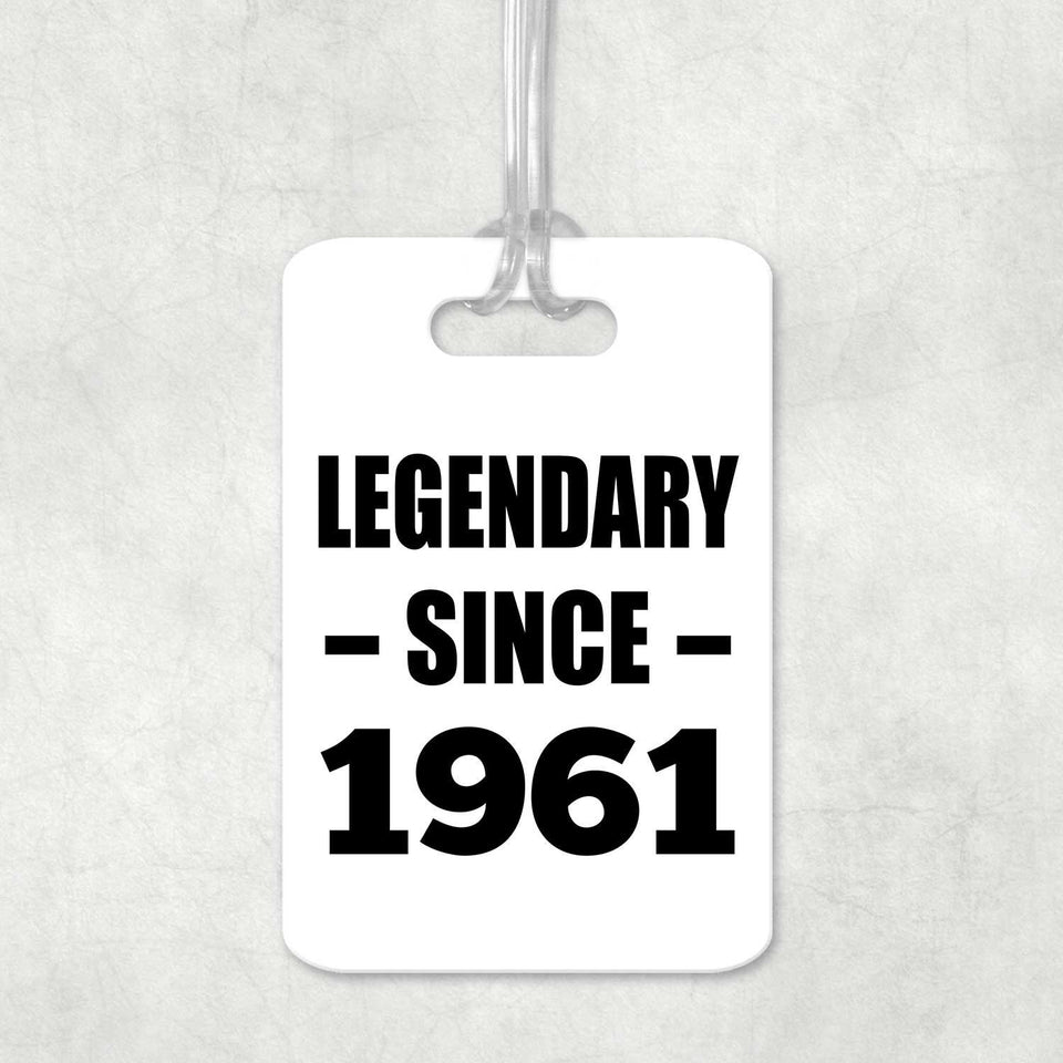 63rd Birthday Legendary Since 1961 - Luggage Bag Tag