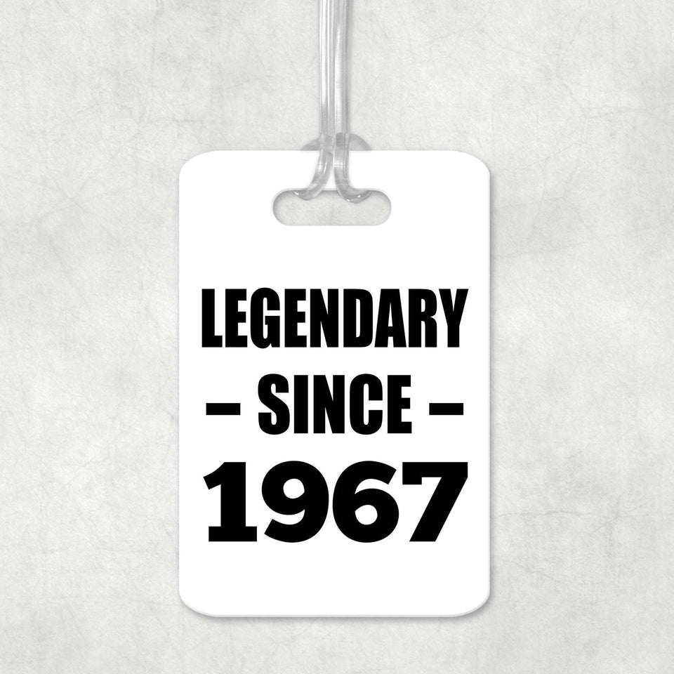 57th Birthday Legendary Since 1967 - Luggage Bag Tag