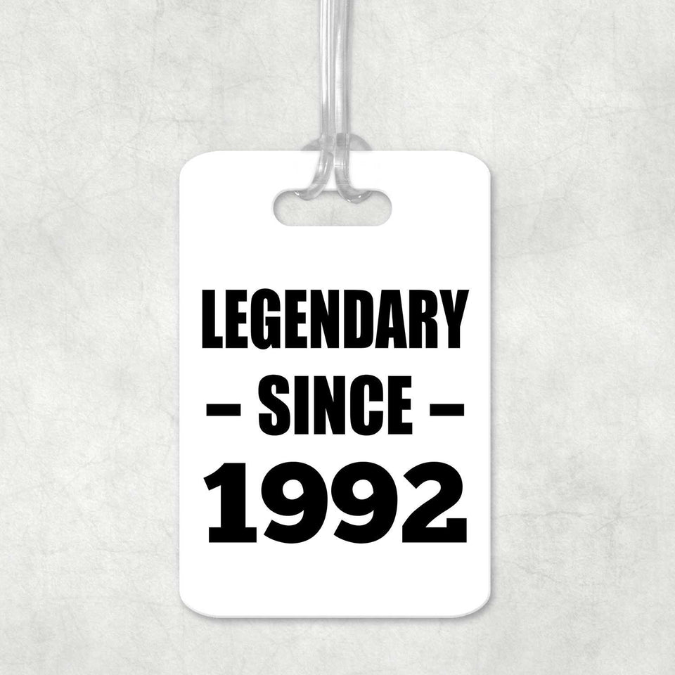 32nd Birthday Legendary Since 1992 - Luggage Bag Tag