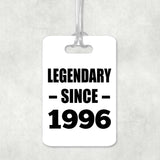 28th Birthday Legendary Since 1996 - Luggage Bag Tag