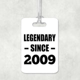 15th Birthday Legendary Since 2009 - Luggage Bag Tag