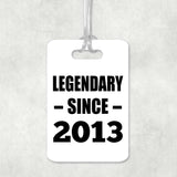 11th Birthday Legendary Since 2013 - Luggage Bag Tag