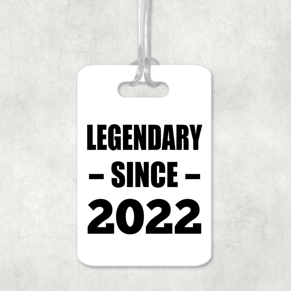 2nd Birthday Legendary Since 2022 - Luggage Bag Tag