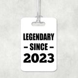 1st Birthday Legendary Since 2023 - Luggage Bag Tag