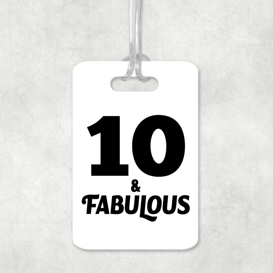 10th Birthday 10 & Fabulous - Luggage Bag Tag