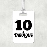 10th Birthday 10 & Fabulous - Luggage Bag Tag