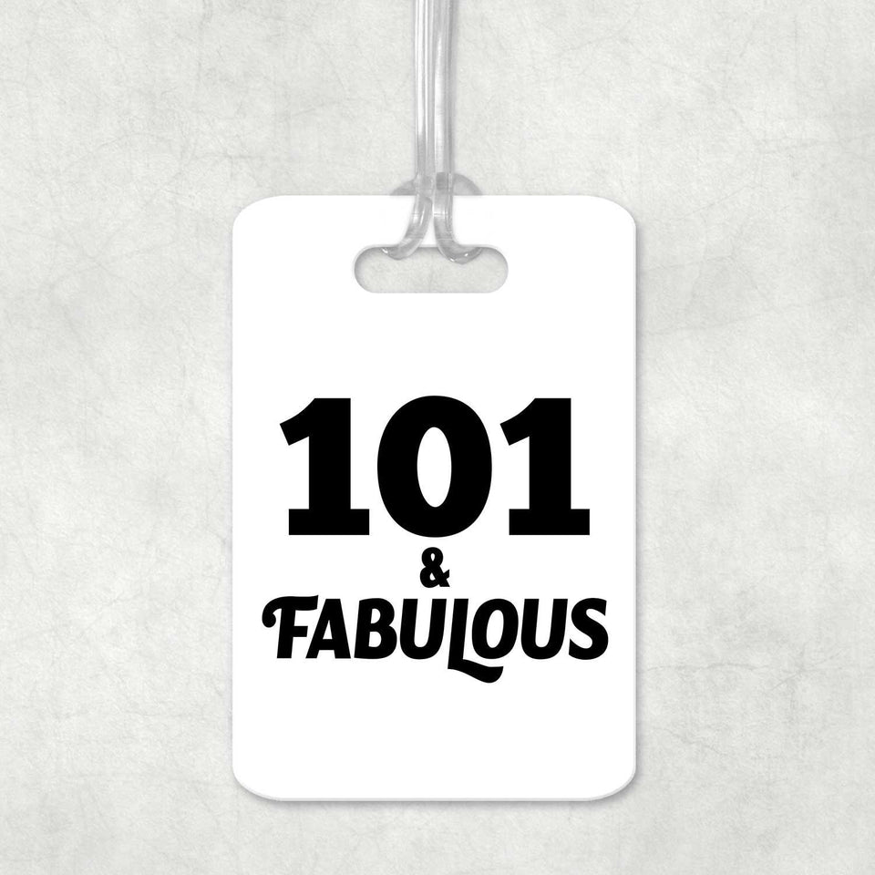 101st Birthday 101 & Fabulous - Luggage Bag Tag