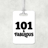 101st Birthday 101 & Fabulous - Luggage Bag Tag