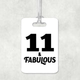 11th Birthday 11 & Fabulous - Luggage Bag Tag