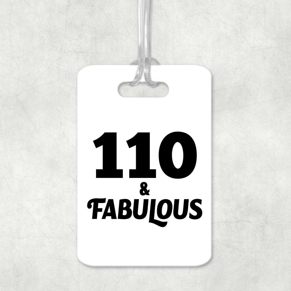 110th Birthday 110 & Fabulous - Luggage Bag Tag