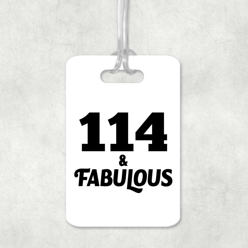114th Birthday 114 & Fabulous - Luggage Bag Tag