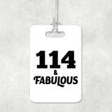 114th Birthday 114 & Fabulous - Luggage Bag Tag
