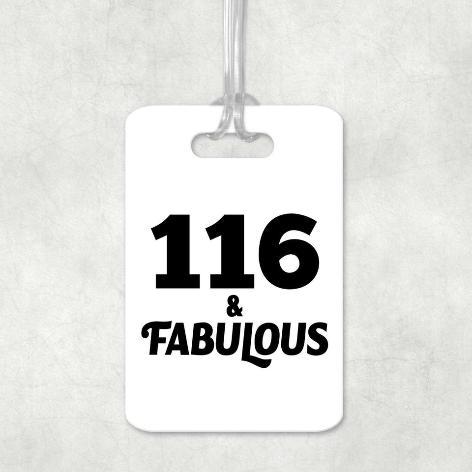 116th Birthday 116 & Fabulous - Luggage Bag Tag