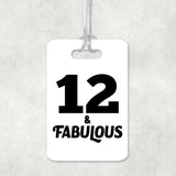 12th Birthday 12 & Fabulous - Luggage Bag Tag