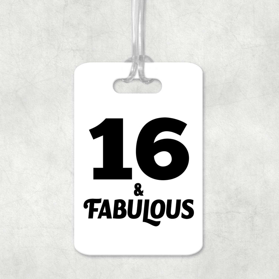 16th Birthday 16 & Fabulous - Luggage Bag Tag