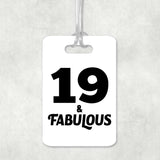 19th Birthday 19 & Fabulous - Luggage Bag Tag