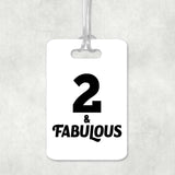 2nd Birthday 2 & Fabulous - Luggage Bag Tag