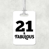 21st Birthday 21 & Fabulous - Luggage Bag Tag