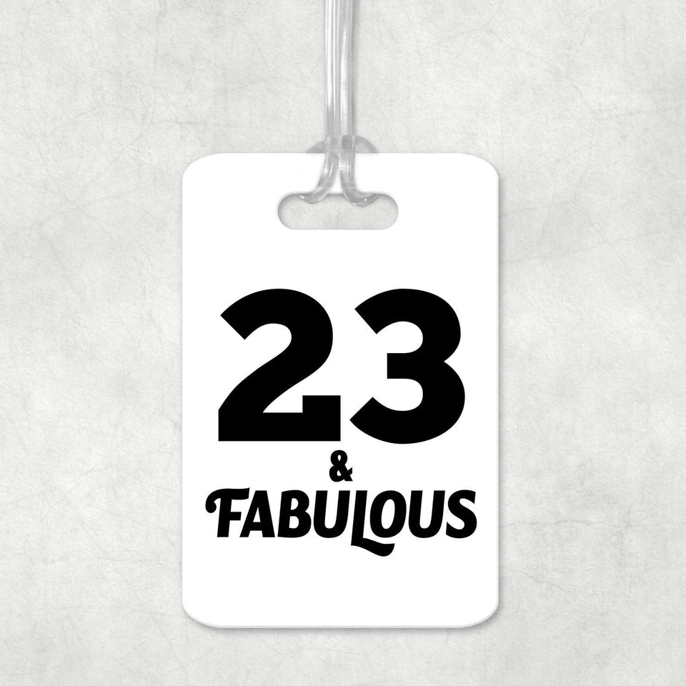 23rd Birthday 23 & Fabulous - Luggage Bag Tag