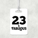 23rd Birthday 23 & Fabulous - Luggage Bag Tag
