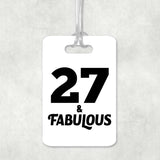 27th Birthday 27 & Fabulous - Luggage Bag Tag