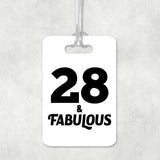 28th Birthday 28 & Fabulous - Luggage Bag Tag