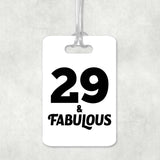 29th Birthday 29 & Fabulous - Luggage Bag Tag
