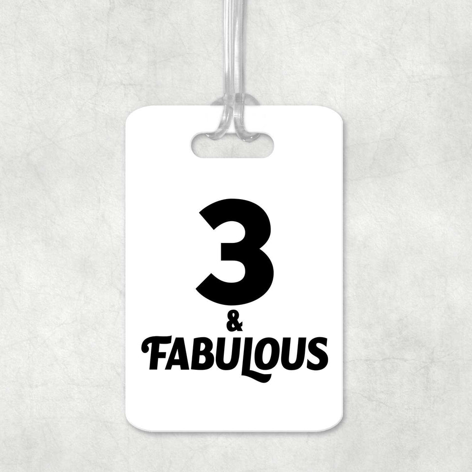 3rd Birthday 3 & Fabulous - Luggage Bag Tag