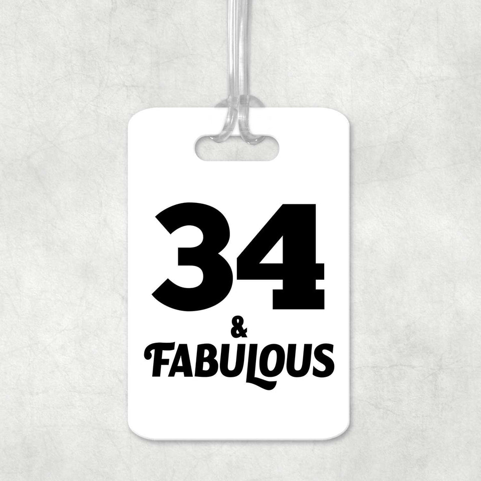 34th Birthday 34 & Fabulous - Luggage Bag Tag