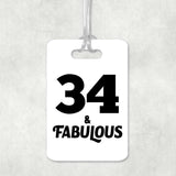 34th Birthday 34 & Fabulous - Luggage Bag Tag