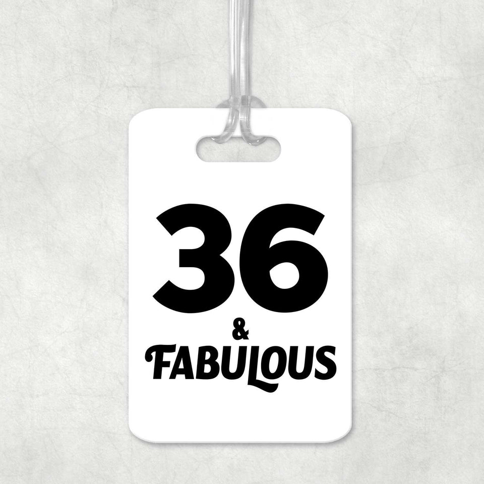 36th Birthday 36 & Fabulous - Luggage Bag Tag