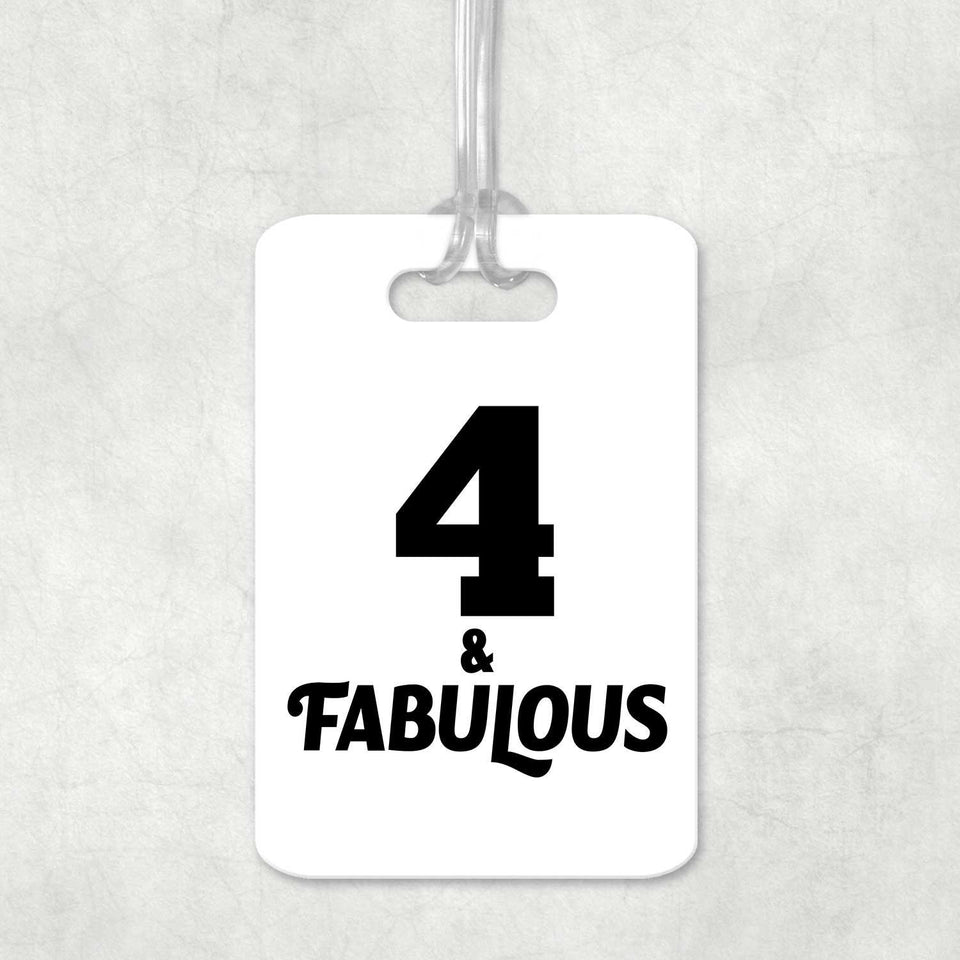 4th Birthday 4 & Fabulous - Luggage Bag Tag