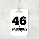 46th Birthday 46 & Fabulous - Luggage Bag Tag