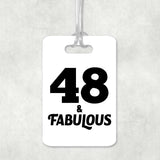 48th Birthday 48 & Fabulous - Luggage Bag Tag