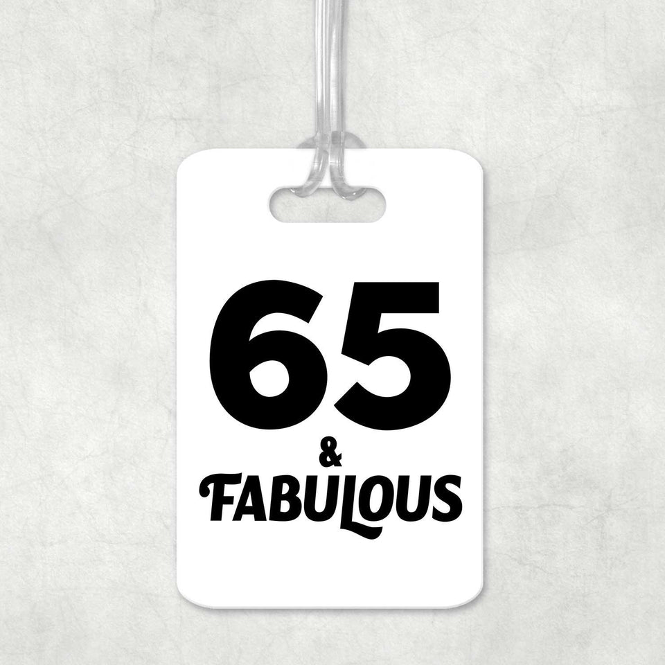65th Birthday 65 & Fabulous - Luggage Bag Tag
