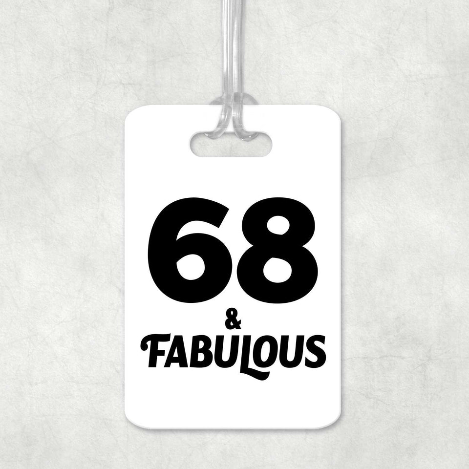 68th Birthday 68 & Fabulous - Luggage Bag Tag